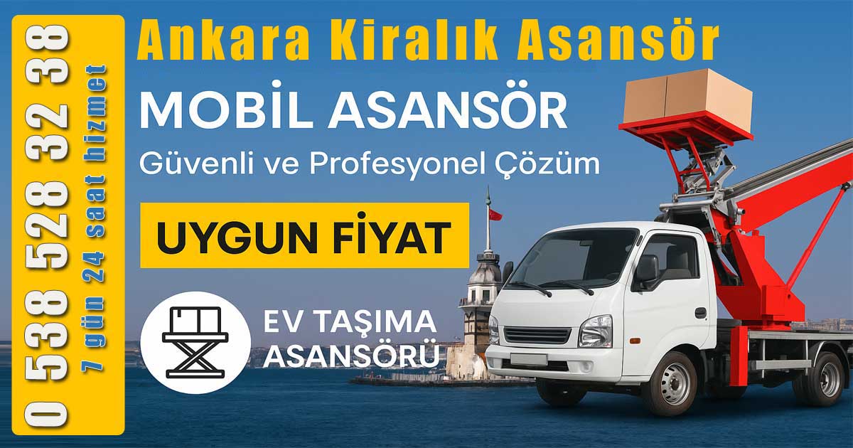 ankara kiralık asansör